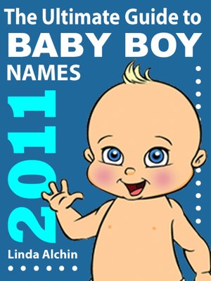cover image of The Ultimate Guide to Baby Boys Names 2011